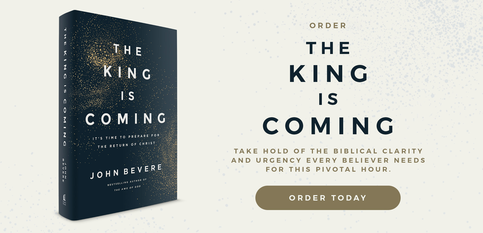 The King is Coming by John Bevere